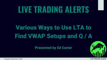 Using LTA to Find VWAP Setups