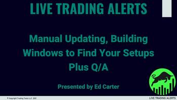 Building Alert Windows for Your Trade Setups